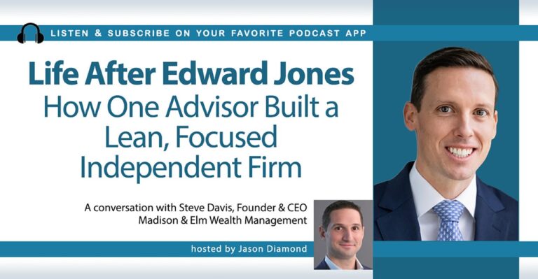 The Diamond Podcast for Financial Advisors: Steve Davis on Life After Edward Jones