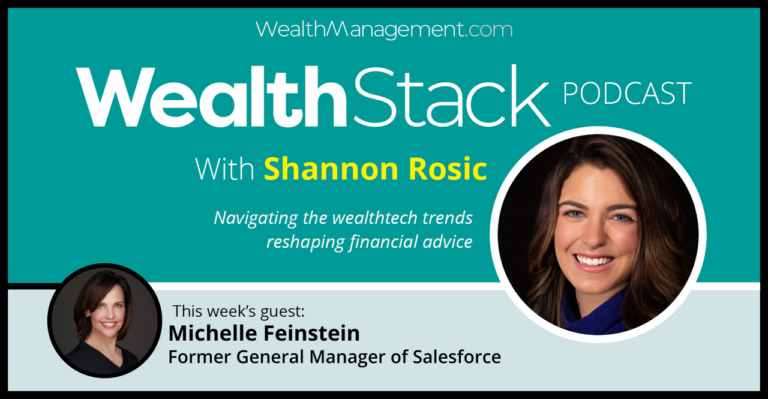 The WealthStack Podcast: CRM, AI and the Future of Advisor Productivity with Michelle Feinstein