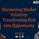 Adjusted for Risk: Harnessing Market Volatility