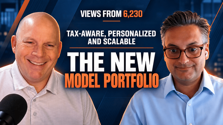 Views from 6,230: Tax-Aware, Personalized and Scalable—The New Model Portfolio